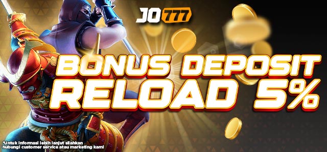 BONUS RELOAD 5% HARIAN SLOT