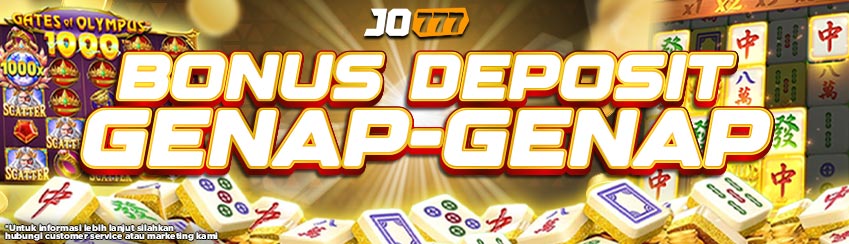 BONUS DEPOSIT GENAP-GENAP